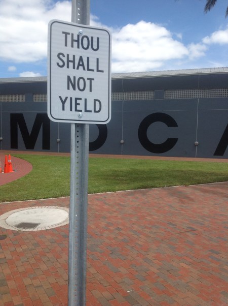 THOU SHALL NOT YIELD_MOCA